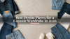 Best Denim Pieces for a Capsule Wardrobe in 2026