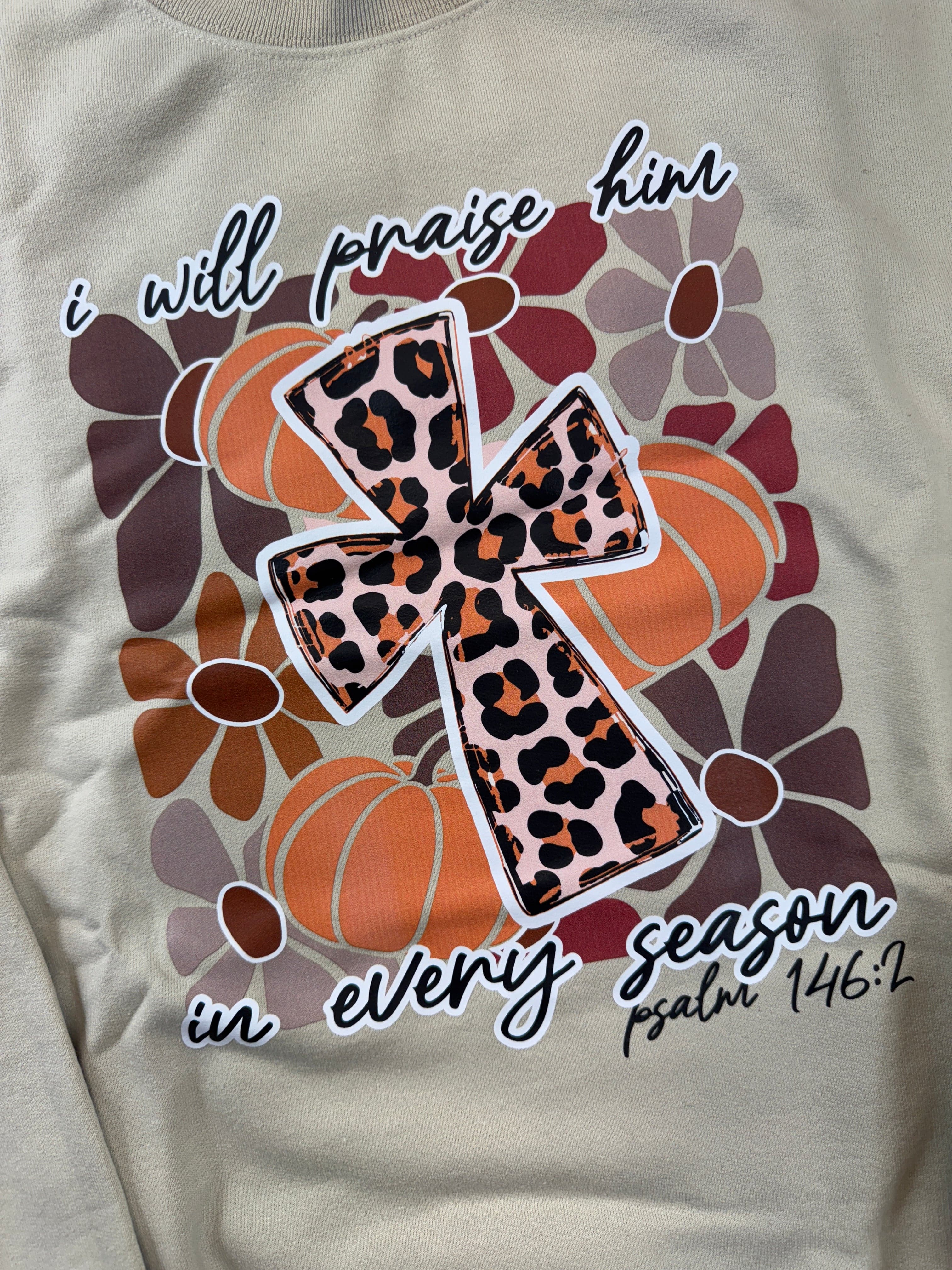 I Will Praise Him Sweatshirt - the Boujee Sunflower